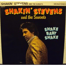 SHAKIN STEVENS & THE SUNSETS - Shake baby shake   ***10" LP***
